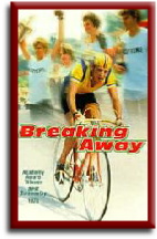 Click here for still frames from "Breaking Away"